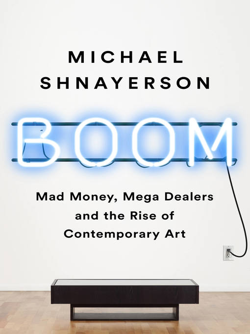 Title details for Boom by Michael Shnayerson - Wait list